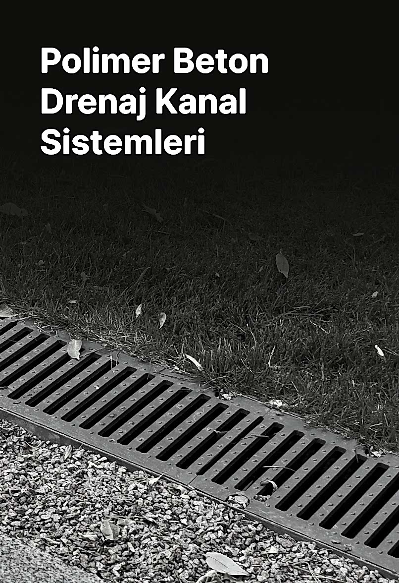 PolimerDrenajKanallari-